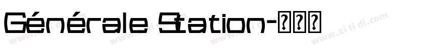 Générale Station字体转换
